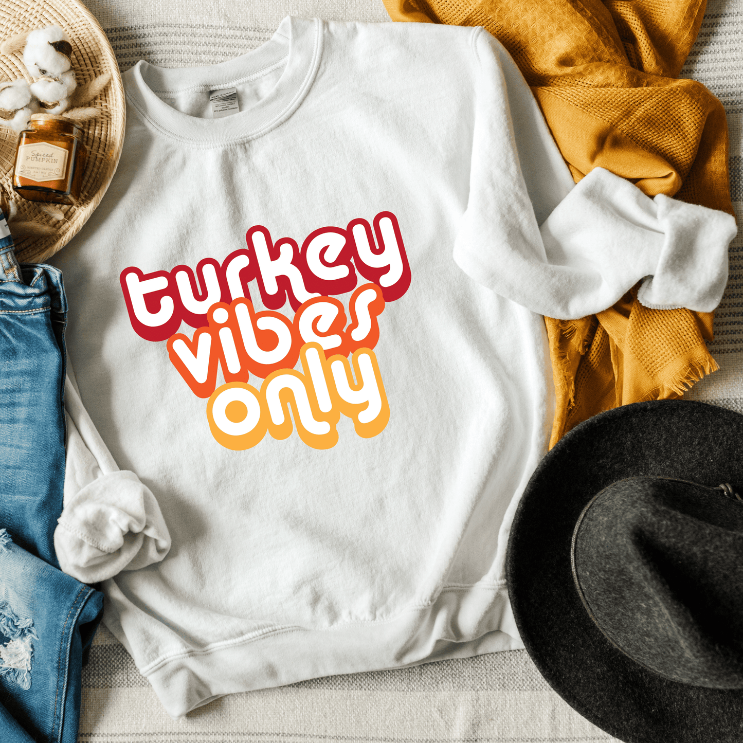 Turkey Vibes Only Sweatshirt