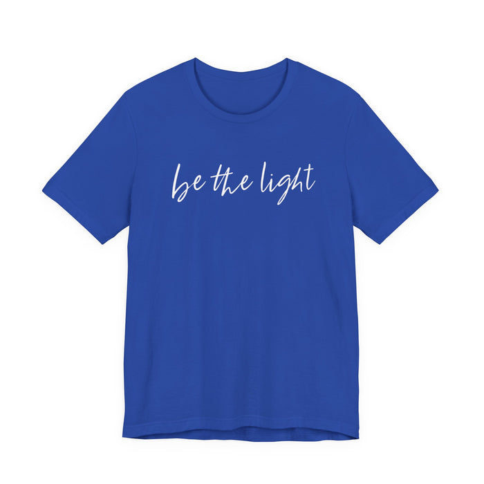 Be The Light T-Shirt