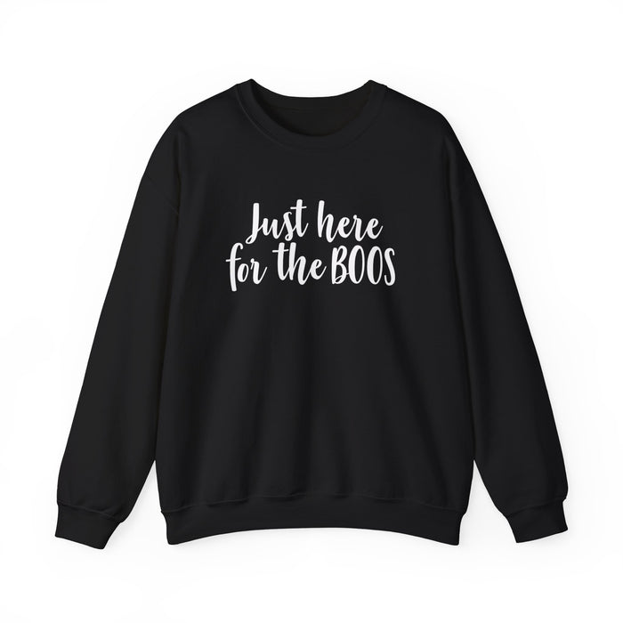 Just Here For The Boos Sweatshirt