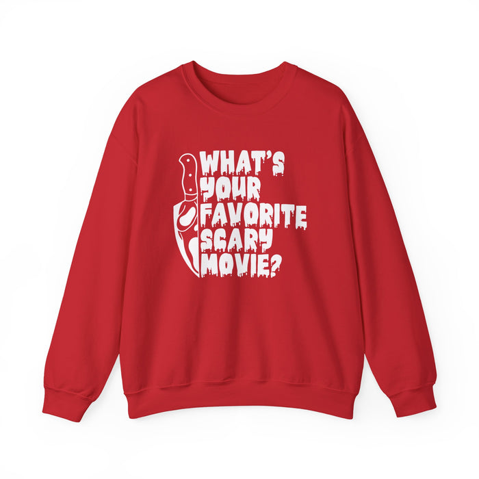 What's Your Favorite Scary Movie? Sweatshirt