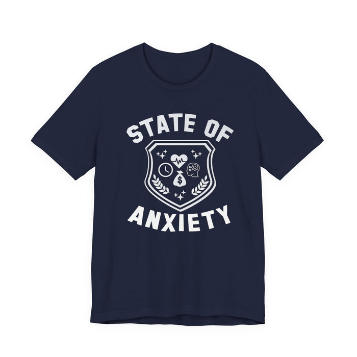 State of Anxiety T-Shirt