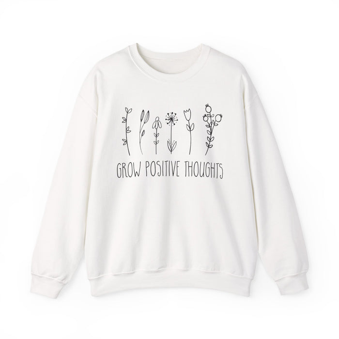 Grow Positive Thoughts Sweatshirt