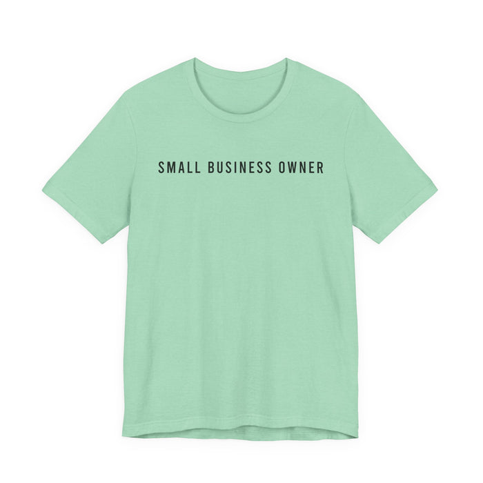 Small Business Owner T-Shirt