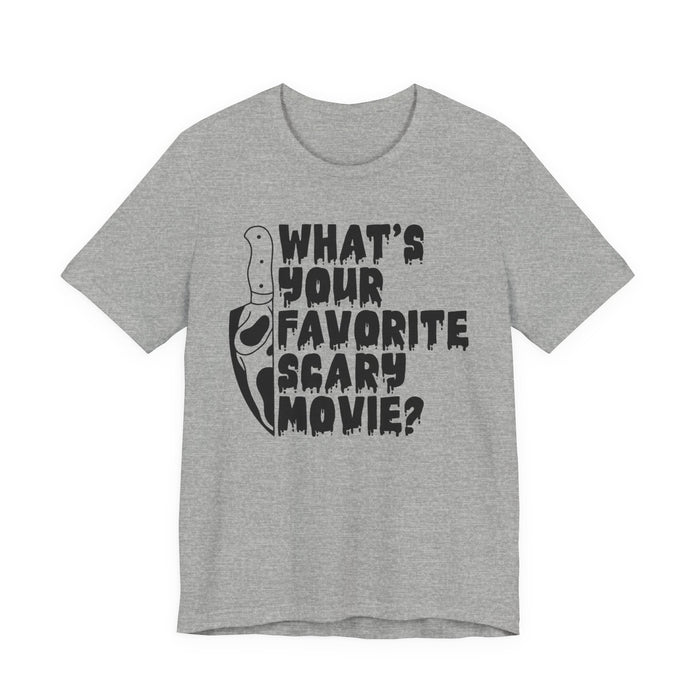 What's Your Favorite Scary Movie? T-Shirt