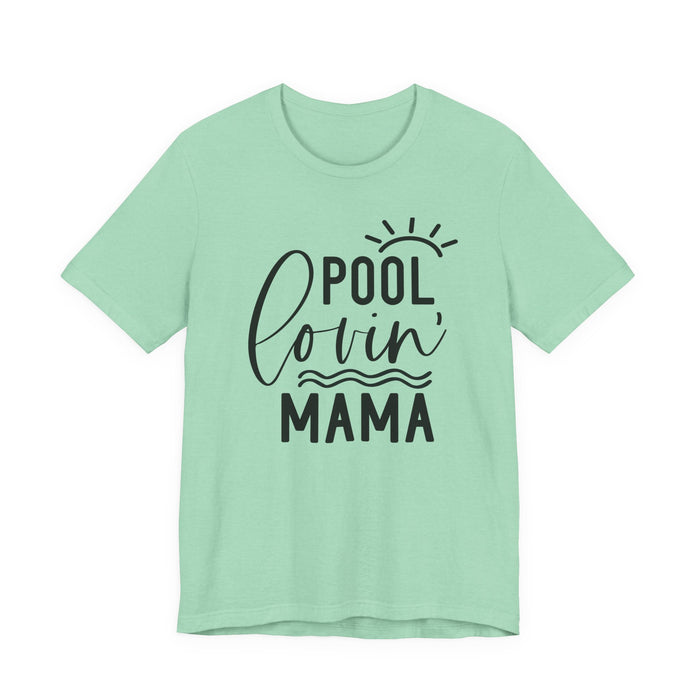 Pool Lovin' Mama T-Shirt