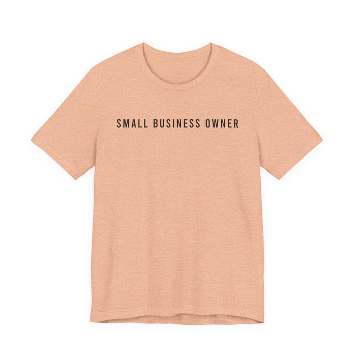 Small Business Owner T-Shirt