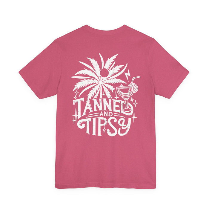 Tanned and Tipsy Double Sided T-Shirt