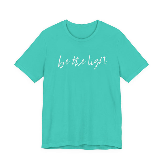 Be The Light T-Shirt