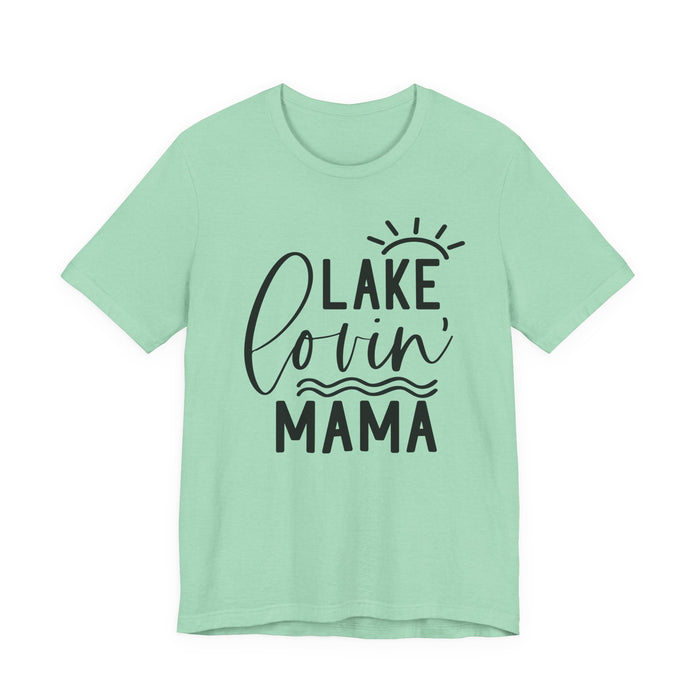 Lake Lovin' Mama T-Shirt