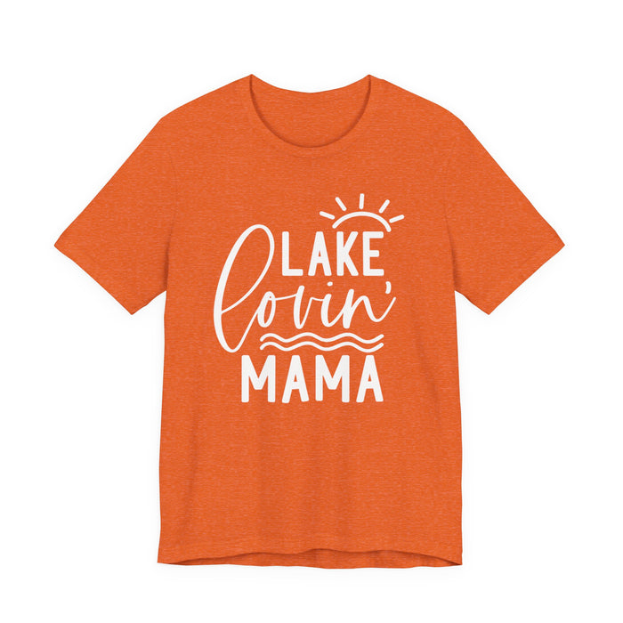 Lake Lovin' Mama T-Shirt