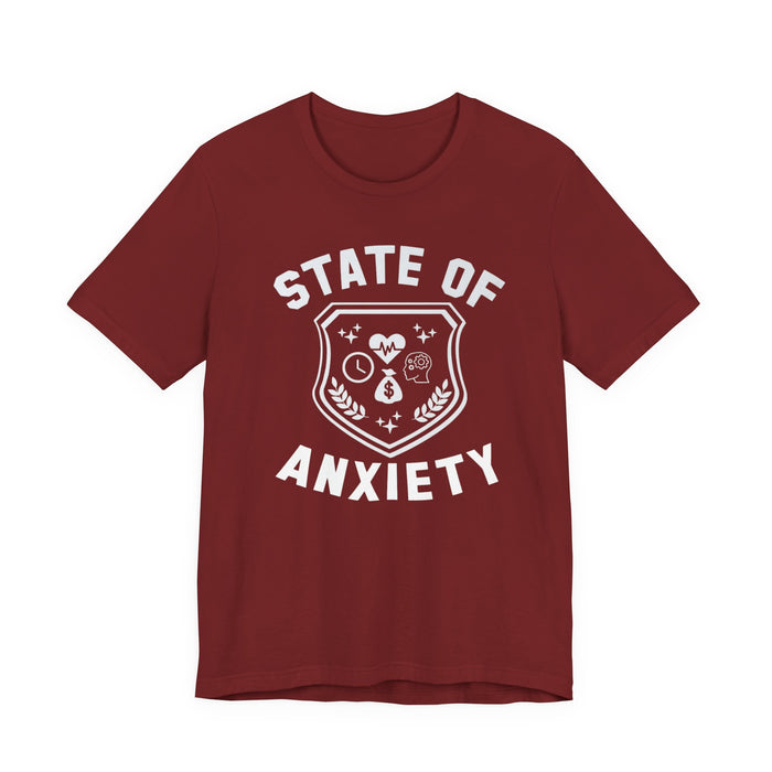 State of Anxiety T-Shirt