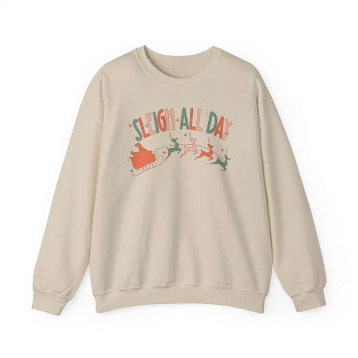 Sleigh All Day Sweatshirt