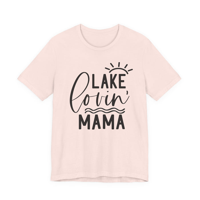 Lake Lovin' Mama T-Shirt