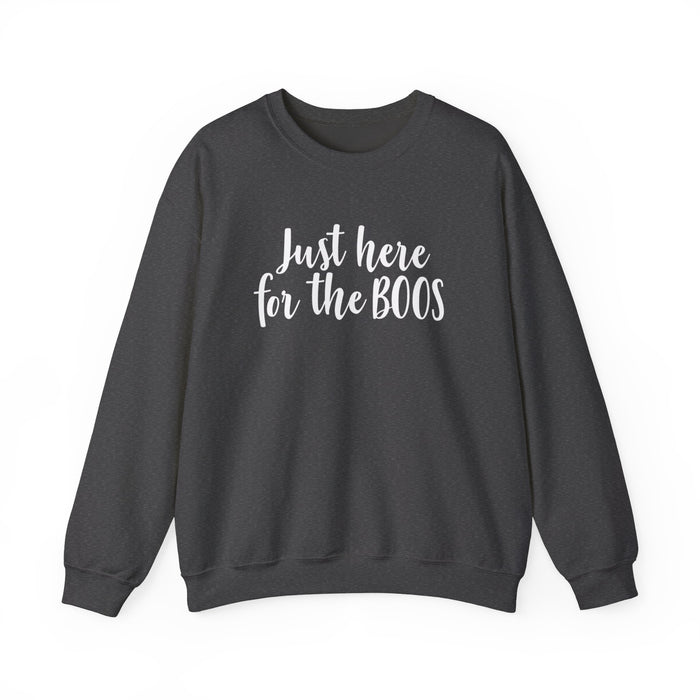 Just Here For The Boos Sweatshirt