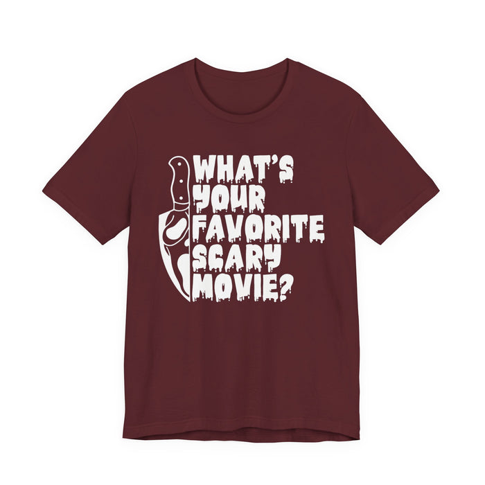 What's Your Favorite Scary Movie? T-Shirt