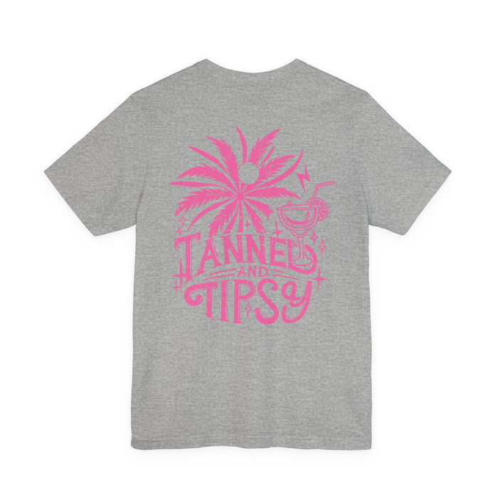 Tanned and Tipsy Double Sided T-Shirt