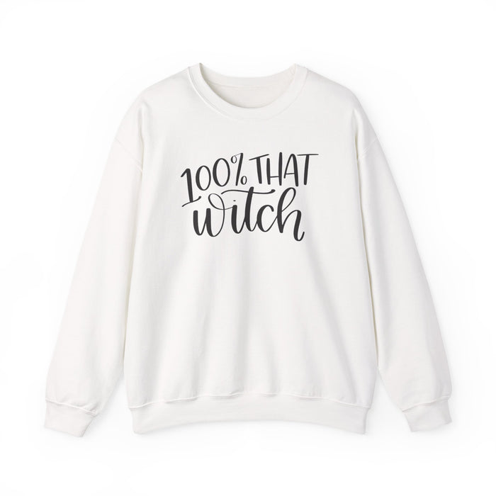 100% That Witch Sweatshirt