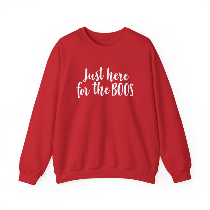 Just Here For The Boos Sweatshirt
