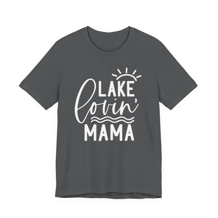 Lake Lovin' Mama T-Shirt
