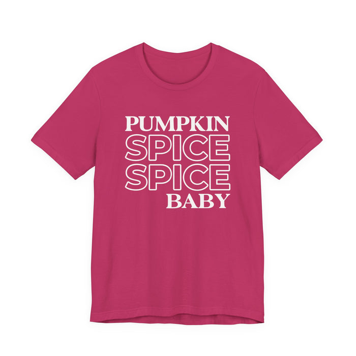Pumpkin Spice Spice Baby T-Shirt