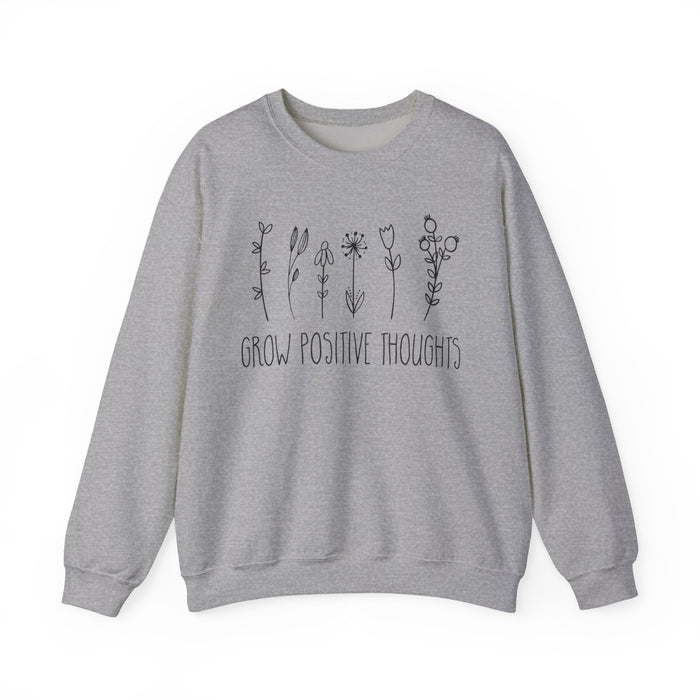 Grow Positive Thoughts Sweatshirt