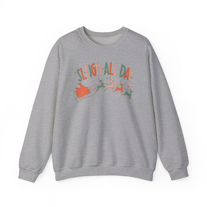Sleigh All Day Sweatshirt