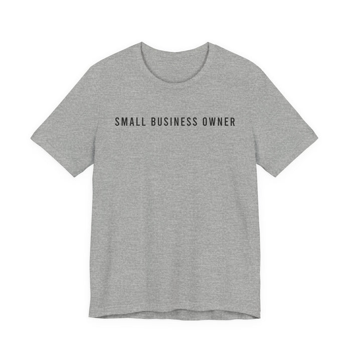Small Business Owner T-Shirt