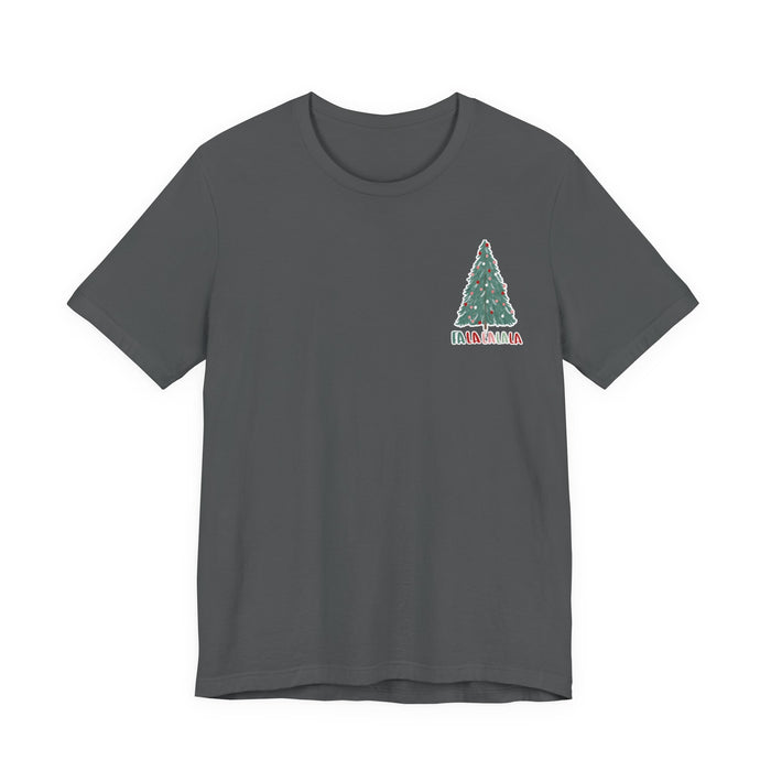 Fa La La La La T-Shirt
