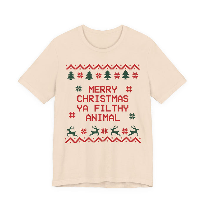 Merry Christmas Ya Filthy Animal T-Shirt