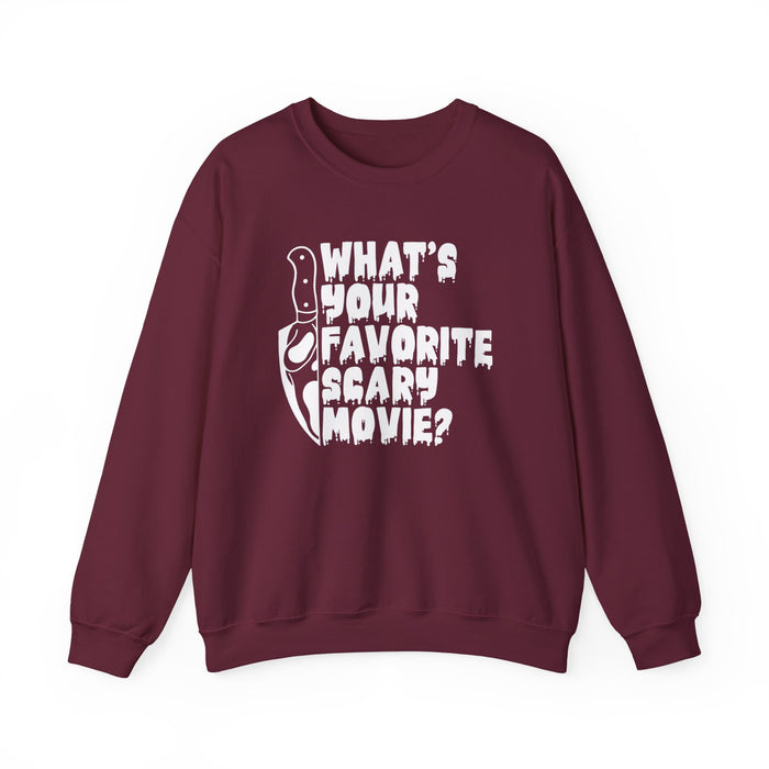 What's Your Favorite Scary Movie? Sweatshirt