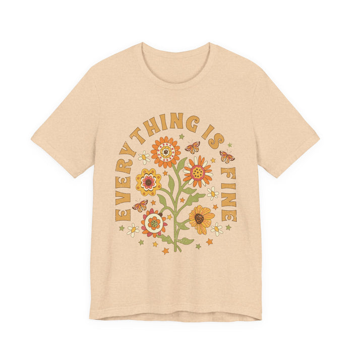 Everything is Fine Floral T-Shirt