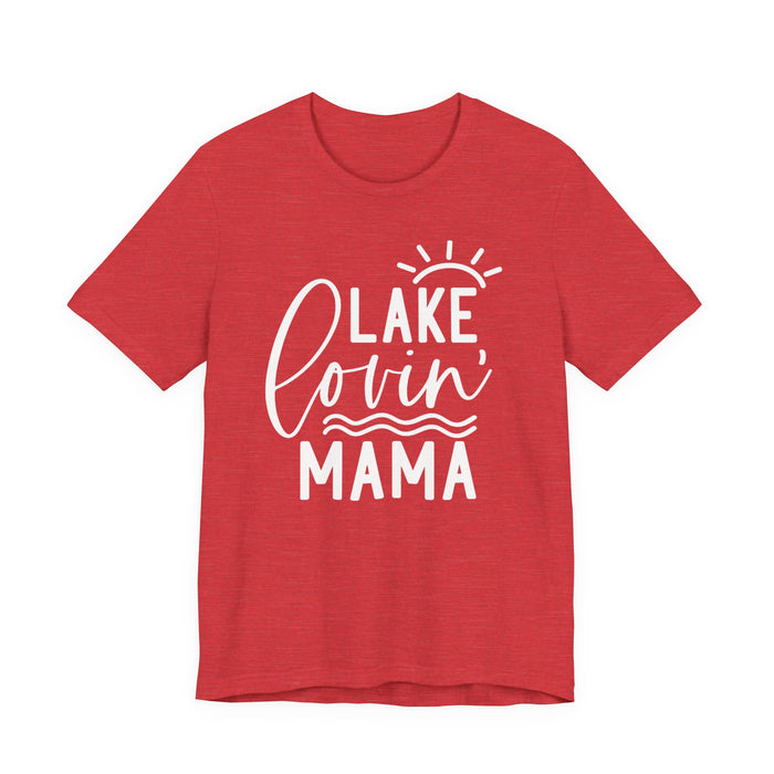 Lake Lovin' Mama T-Shirt