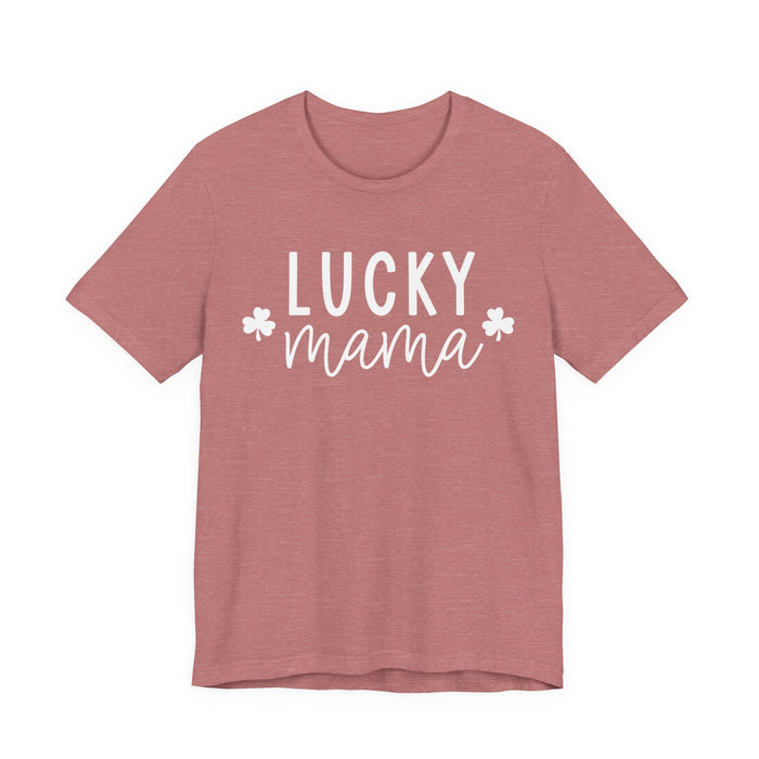 Lucky Mama Shirt