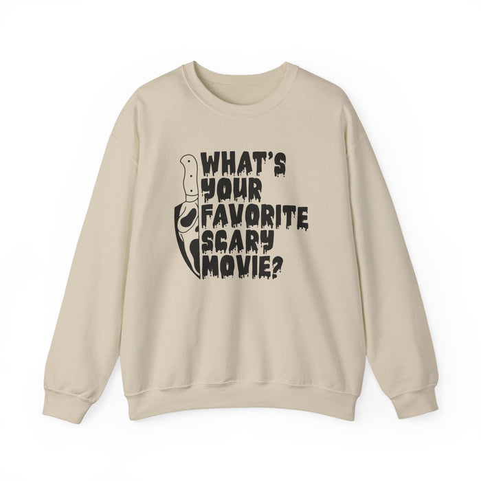 What's Your Favorite Scary Movie? Sweatshirt