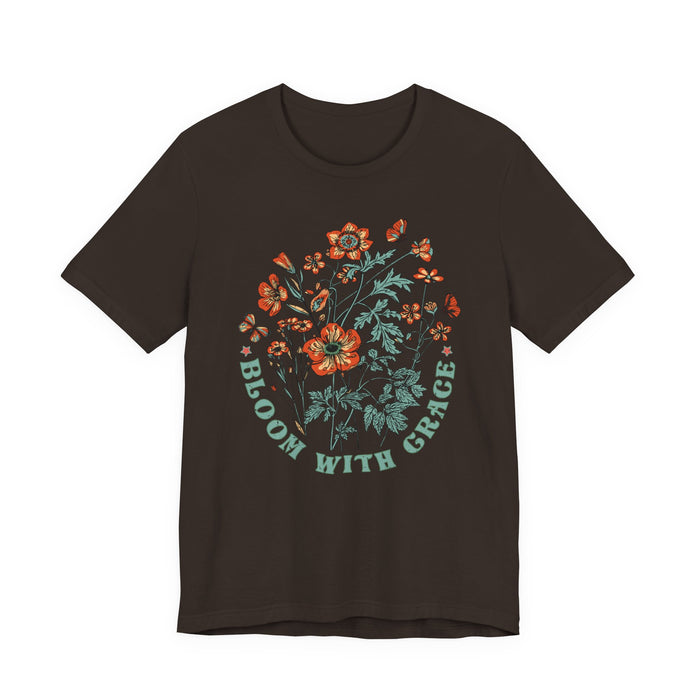 Bloom with Grace T-Shirt