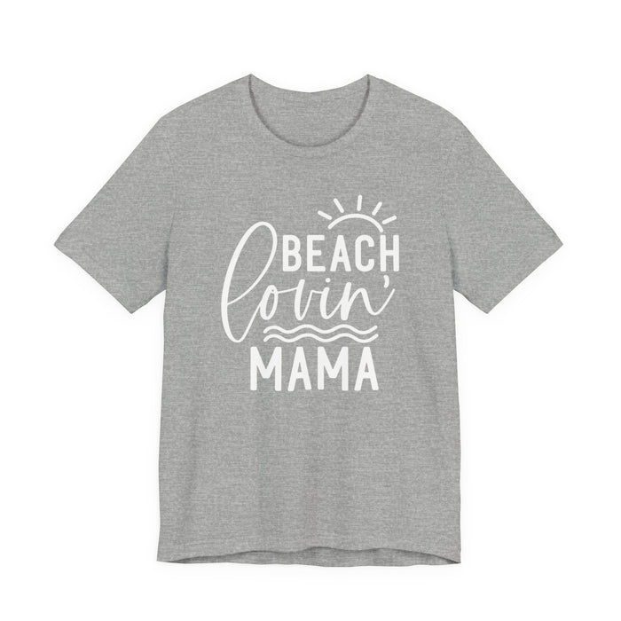 Beach Lovin' Mama T-Shirt