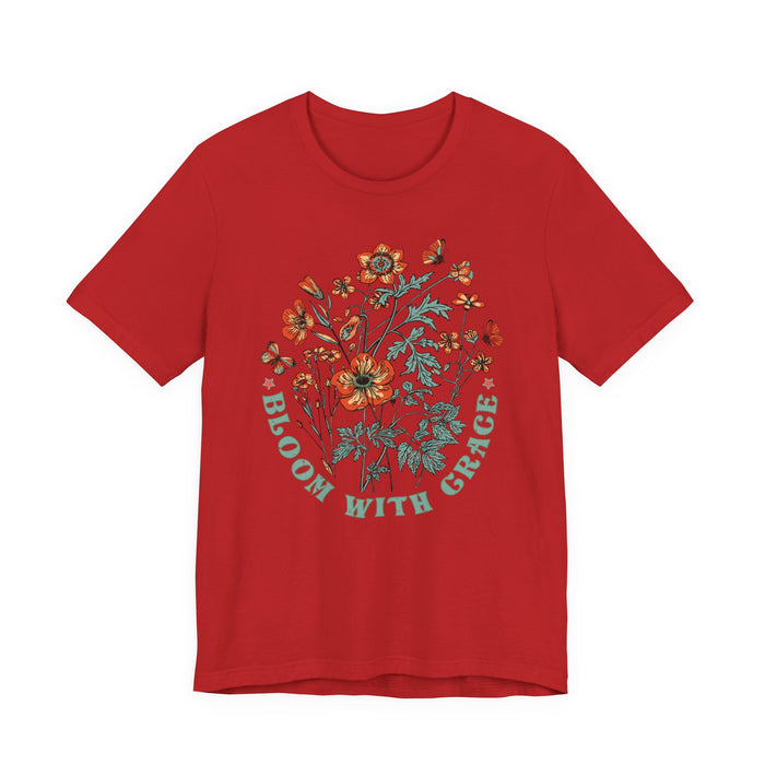 Bloom with Grace T-Shirt