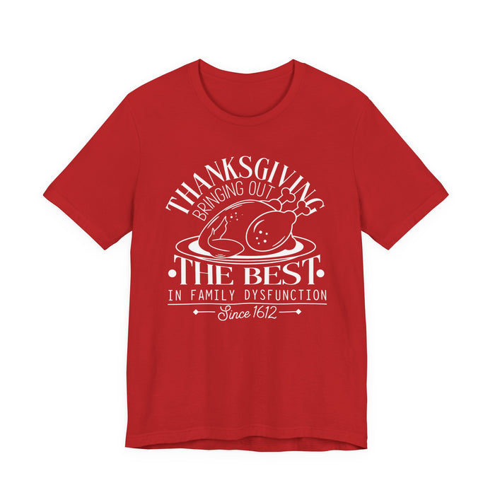 Thanksgiving Family Dysfunction T-Shirt