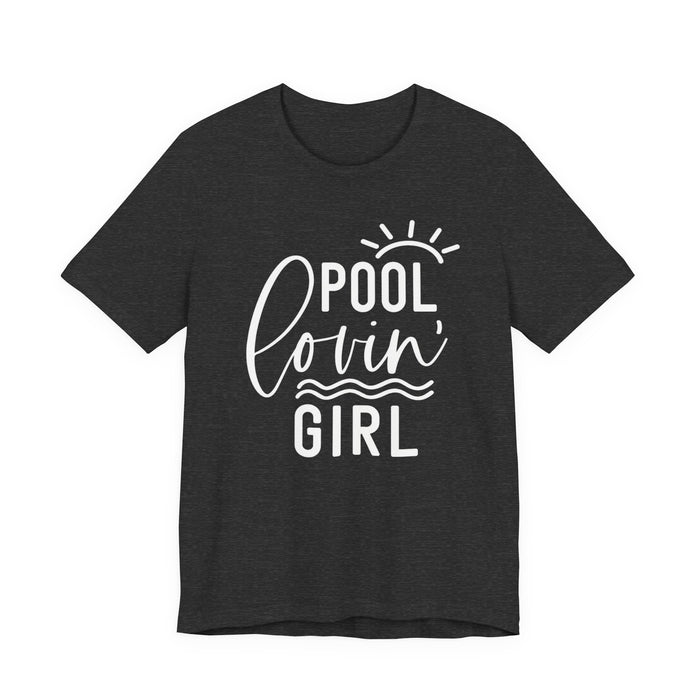 Pool Lovin' Girl T-Shirt