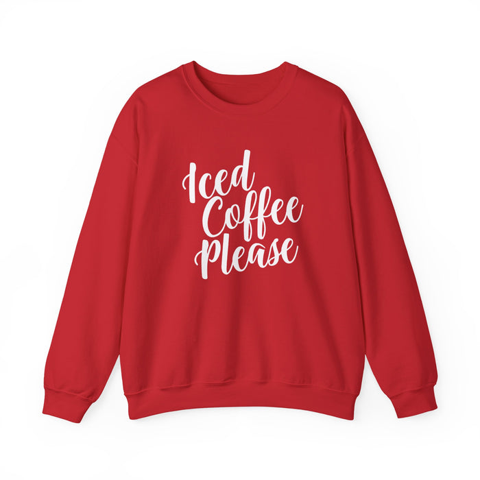 Iced Coffee Please Sweatshirt