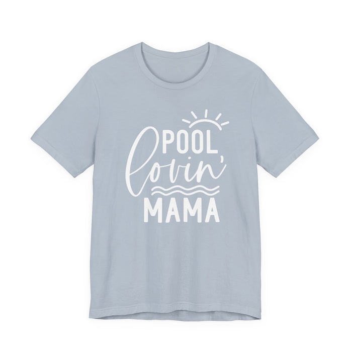 Pool Lovin' Mama T-Shirt