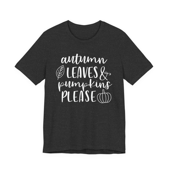 Autumn Leaves and Pumpkins Please T-Shirt