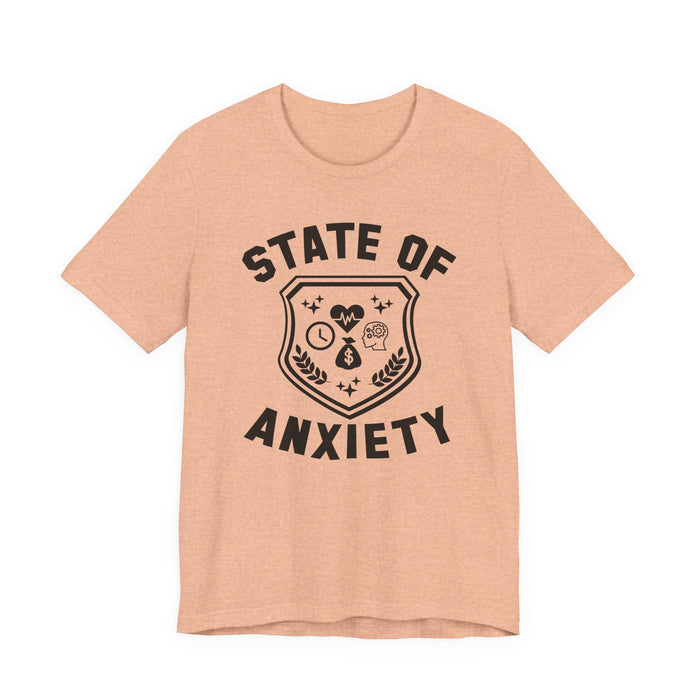 State of Anxiety T-Shirt