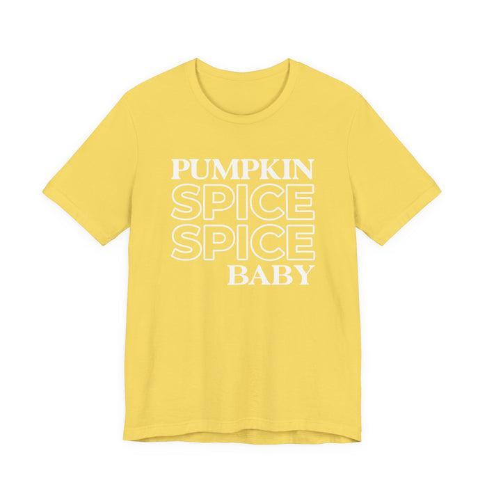 Pumpkin Spice Spice Baby T-Shirt