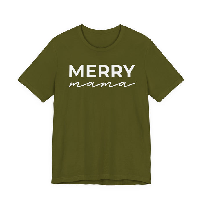 Merry Mama T-Shirt