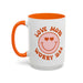Love More Worry Less ceramic coffee mug in Orange