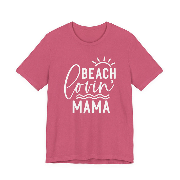 Beach Lovin' Mama T-Shirt