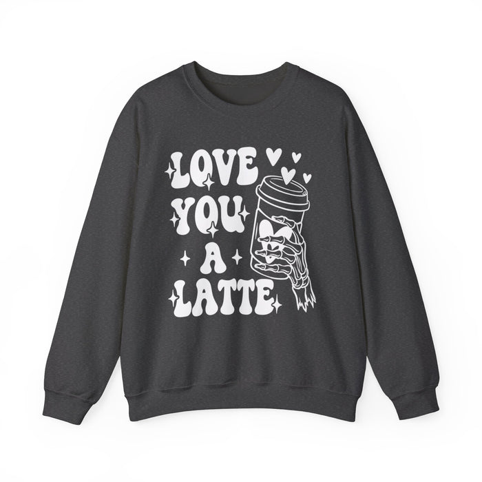 Love You A Latte - Sweatshirt