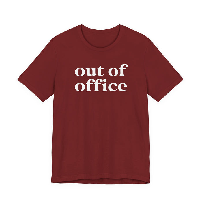 Out of Office T-Shirt