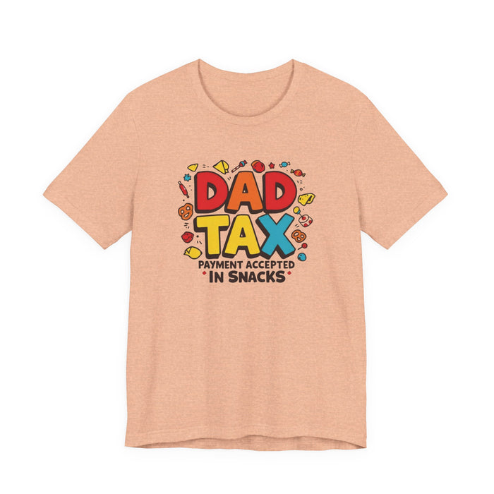 Dad Tax Payment Accepted In Snacks T-shirt — graphic t-shirt